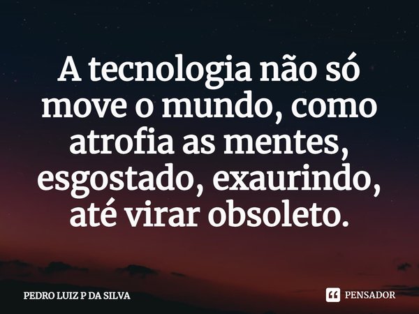 frases sobre o futuro da tecnologia